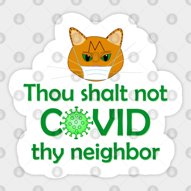 Thou shalt not COVID thy neighbor Sticker by CounterCultureWISE